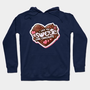 Happy Valentine's Day With Sweet Chocolate Heart - T-shirt for Couples Hoodie